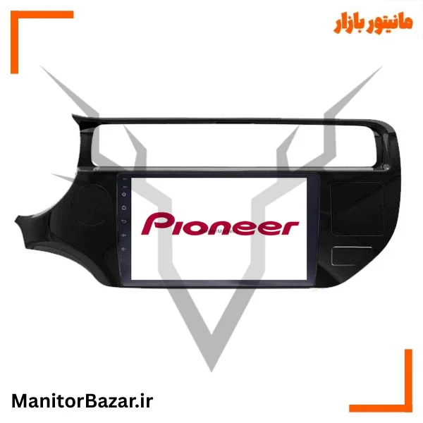 مانیتور اندروید پایونیر کیا ریو | با قاب فابریک