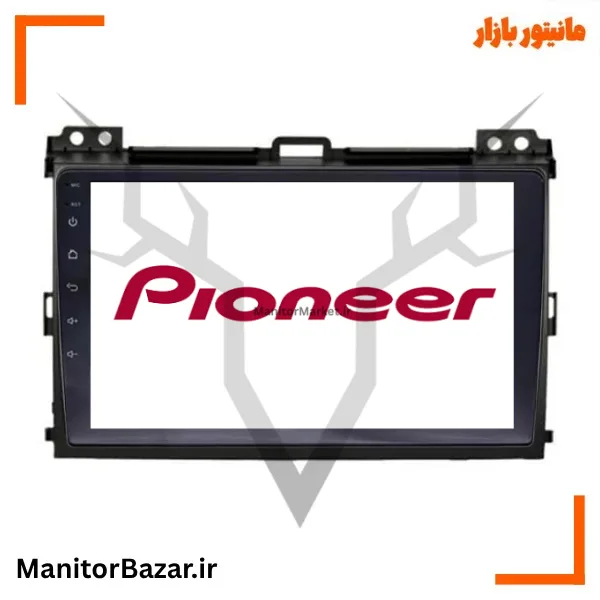 مانیتور اندروید پایونیر تویوتا پرادو ۲۰۰۶ تا ۲۰۱۰ | با قاب فابریک