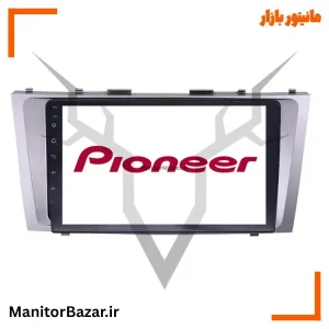 مانیتور اندروید پایونیر تویوتا کمری ۲۰۰۷ تا ۲۰۱۰ | با قاب فابریک